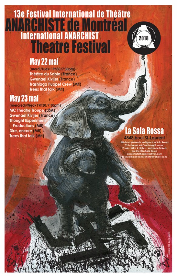 LE 13E FESTIVAL INTERNATIONAL DE THÉÂTRE ANARCHISTE DE MONTRÉAL: LE 22-23 MAI 2018