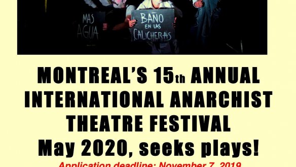 Montrealâ€™s 15th Annual International Anarchist Theatre Festival Seeks Plays!