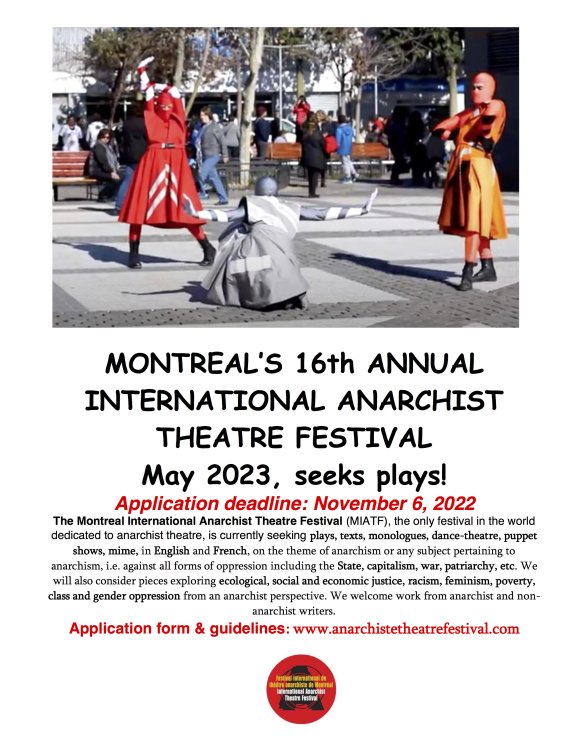 MONTREAL’S 16th ANNUAL INTERNATIONAL ANARCHIST THEATRE FESTIVAL May 2023, seeks plays!